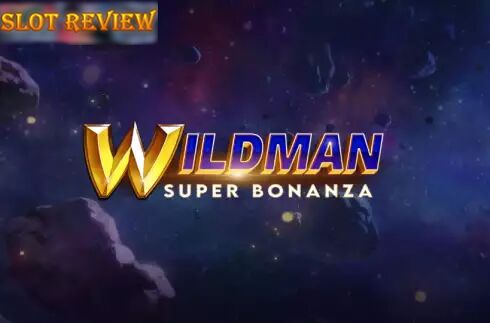 Wildman Super Bonanza Slot Review